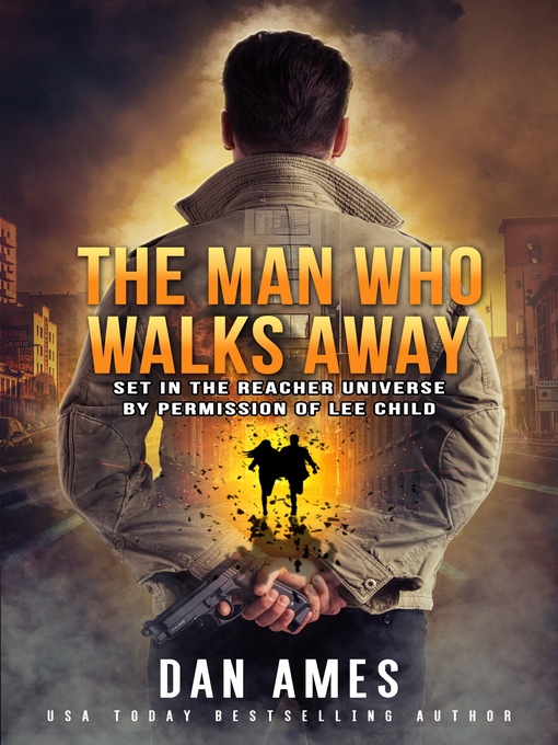Title details for The Man Who Walks Away by Dan Ames - Available